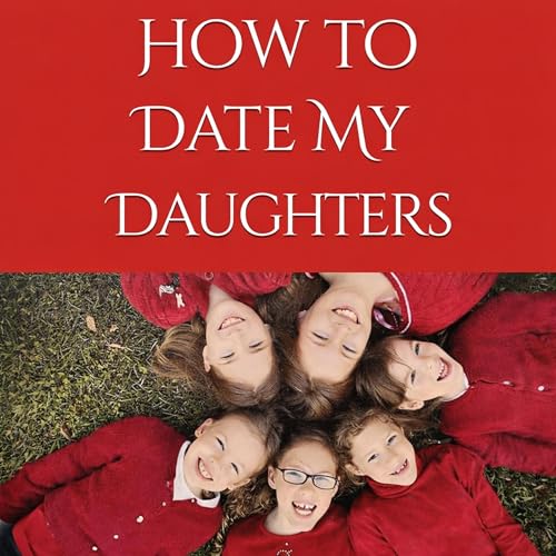 『How to Date My Daughters』のカバーアート