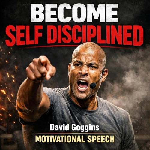 BECOME SELF DISCIPLINED - David Goggins Motivational Speech
