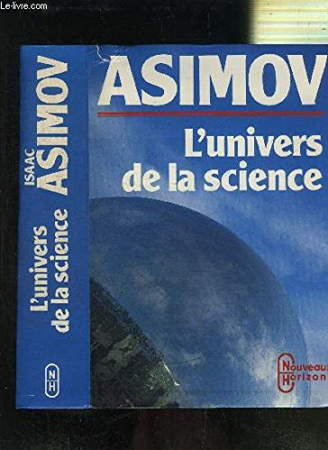 L'Univers de la science, par Isaac Asimov