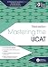 Mastering the UCAT, Third Edition