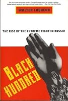 Black Hundred: The Rise of the Extreme Right in Russia 0060183365 Book Cover