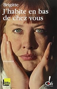 Book's Cover of J HABITE EN BAS DE CHEZ VOUS