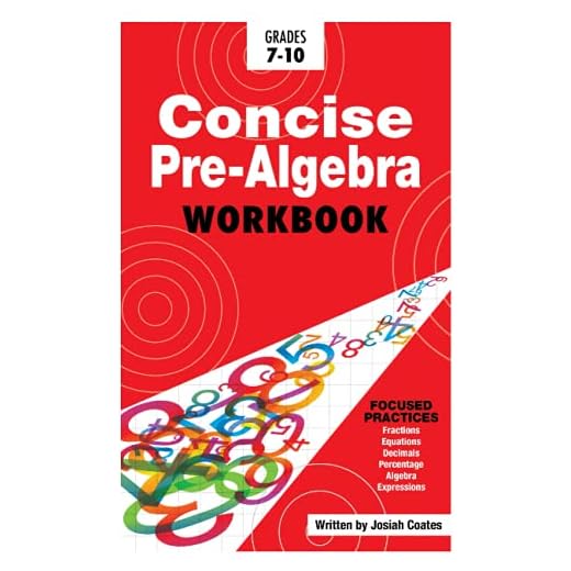 Concise Pre Algebra: Learn Pre Algebra in 30 Hours of Study with Detailed & Concise Explanations, Detailed Example Problems, Over 50 Practice Problems with Solutions
