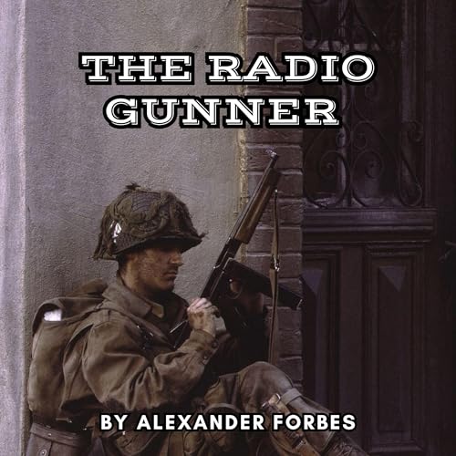 Page de couverture de The Radio Gunner