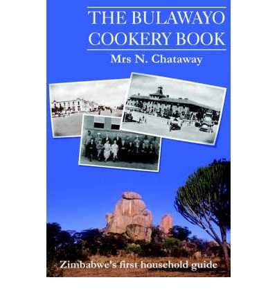 [ THE BULAWAYO COOKERY BOOK ] BY Saffery, David ( Author ) [ 2006 ] Paperback