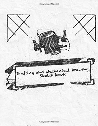 Drafting and Mechanical Drawing Sketch book: assistant for every day in your engineering, design projects, drafting, mechanical drawing works with 120 pages of 5x5 graph paper