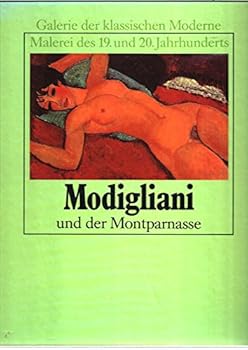 Hardcover Modigliani und der Montparnasse [German] Book