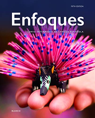 Enfoques 5th Ed. Paperback Textbook w/ SupersitePlus (vText) & WebSAM Code