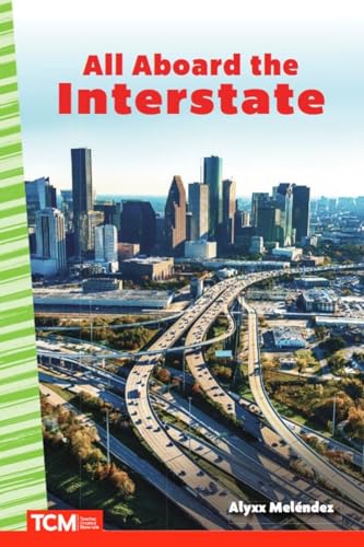 All Aboard the Interstate (Social Studies: Informational Text)