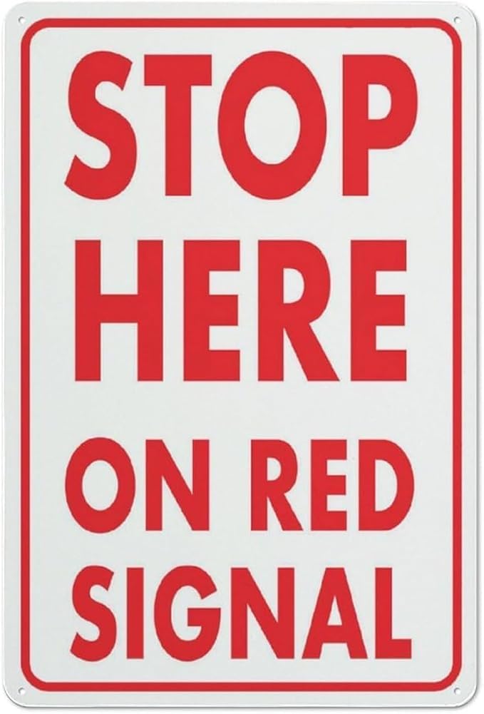Stop Here On Red Signal Sign Outdoor Signs Aluminum Metal Signs For Business Workplace Office Home Delivery Sign Road Garden Signs Gift For Women Men 8x12 Inch