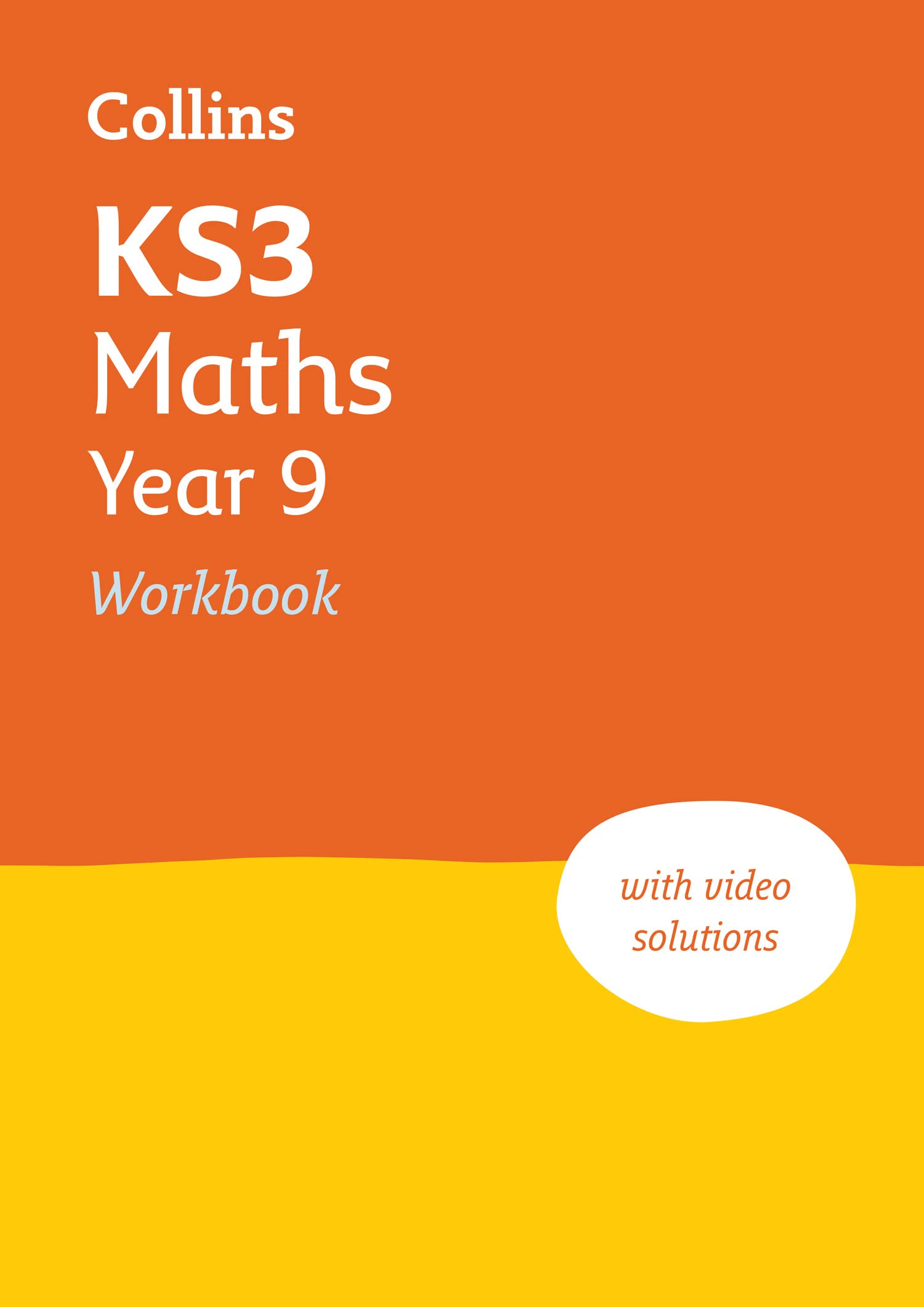 KS3 Maths Year 9 Workbook: Practice questions covering all KS3 Maths Year 9 curriculum topics (Collins KS3 Revision)