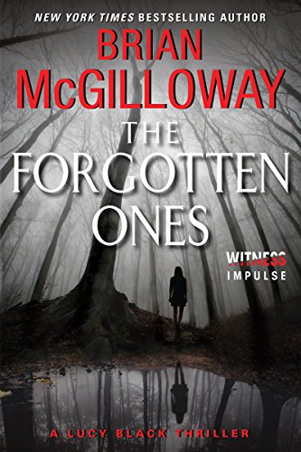 The Forgotten Ones: A Dark Detective Thriller—Lucy Black Investigates Secrets Along the River Foyle (Lucy Black Thrillers Book 3)