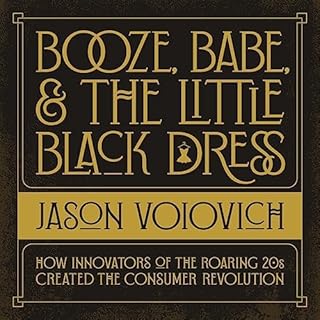 Booze, Babe, and the Little Black Dress Audiolibro Por Jason Voiovich arte de portada