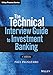 The Technical Interview Guide to Investment Banking, + Website (Wiley Finance)