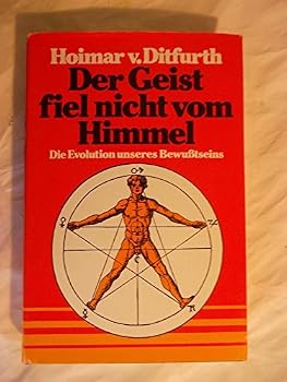 Hardcover Der Geist fiel nicht vom Himmel: D. Evolution unseres Bewusstseins (German Edition) Book