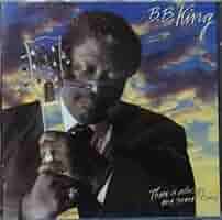 Ｂ．Ｂ．キング [ゼア・イズ・オールウェイズ・ワン・モア・タイム] B.B. King – There Is Always One More Time – CD (Album), 1991