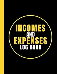 Incomes and Expenses Log Book for Personal Finance 2023 2024: Bookkeeping Ledger Book for Daily Monthly Yearly Tracking of Cash In Cash Out Transactions Finances for Small Business