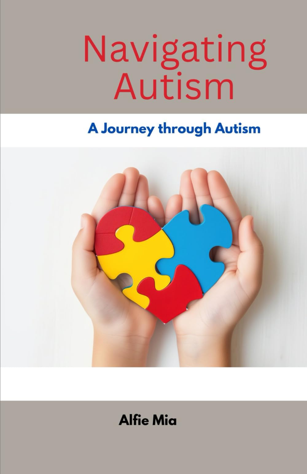 Navigating Autism: A Journey through Autism
