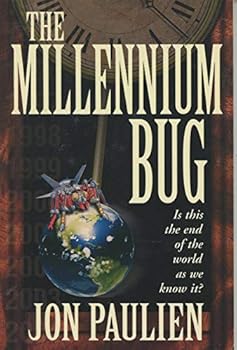 Paperback The Millennium Bug: Is This the End of the World As We Know It Book