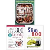 The Greatest Traybake Cookbook Ever, The Fast 800 Treats Recipe Book & The Slim 800 Hot Air Fryer Recipe Cookbook 3 Books Collection Set