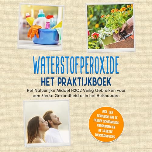 Waterstofperoxide - Het Praktijkboek cover art