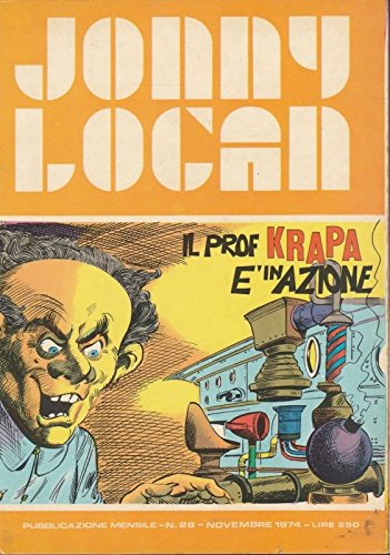 Jonny Logan n. 29 Il prof Krapa e in azione ed.Dardo