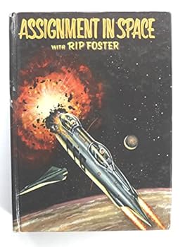 Hardcover Assignment in Space with Rip Foster Book