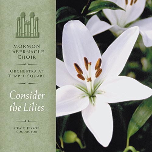 The Tabernacle Choir at Temple Square, Orchestra at Temple Square & Craig Jessop