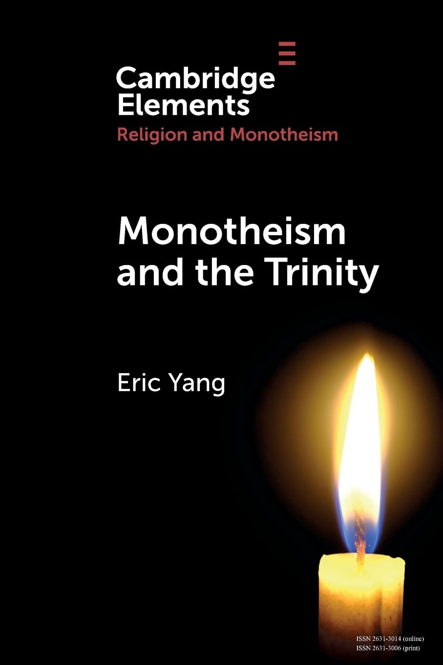 Monotheism and the Trinity (Elements in Religion and Monotheism)