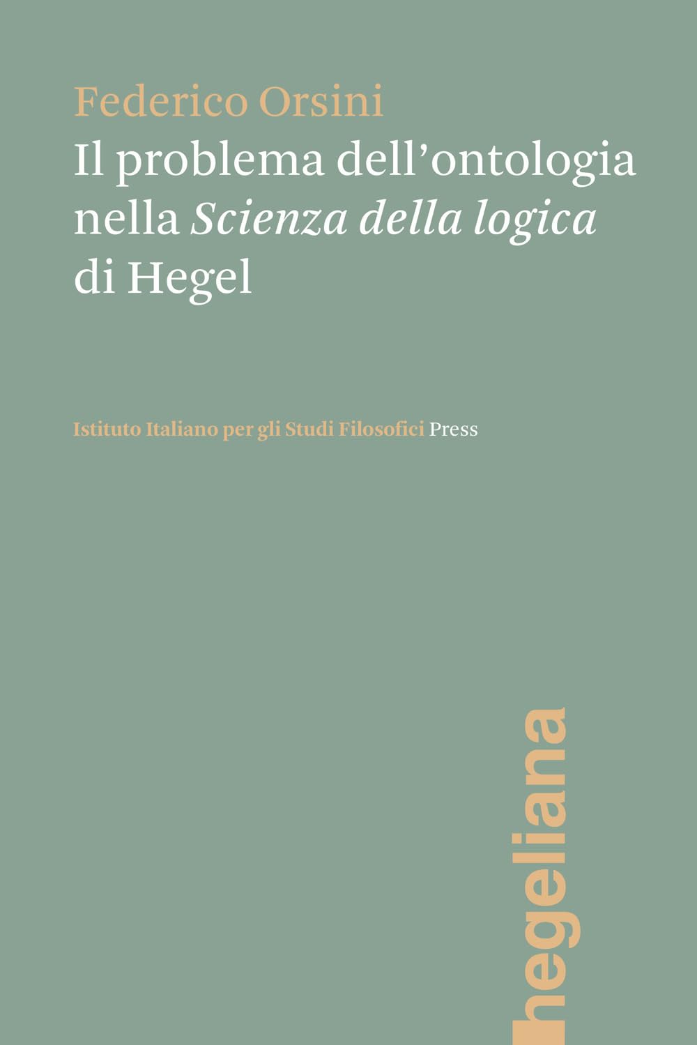 Il Problema Dell'ontologia Nella «Scienza Della Logica» Di Hegel - 4