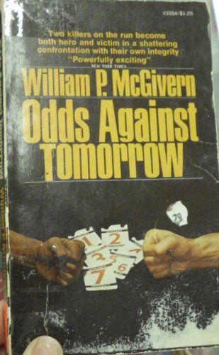 Odds Against Tomorrow B000HMFOKM Book Cover