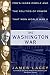 The Washington War: FDR's Inner Circle and the Politics of Power That Won World War II