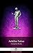 The Adventures of Leucippe and Clitophon - Delphi Complete Works of Achilles Tatius (Illustrated) (Delphi Ancient Classics Book 71)
