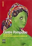 Centre Pompidou - The Collection of the National Museum of M (MUSEES)