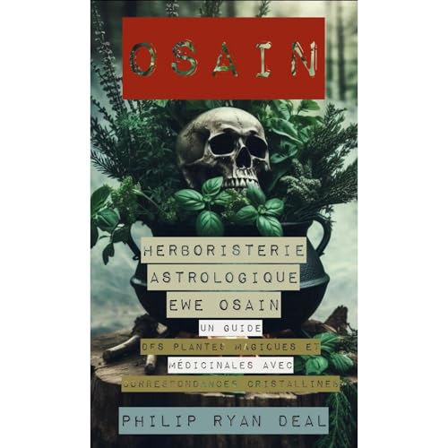 Herboristerie Astrologique Ewe Osain Audiolibro Por Philip Ryan Deal arte de portada