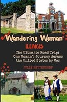 Wandering Woman Illinois: The Ultimate Road Trip: One Woman’s Journey Across the United States by RV B0G51J9VL6 Book Cover