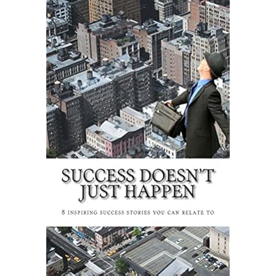 Success doesn't just happen