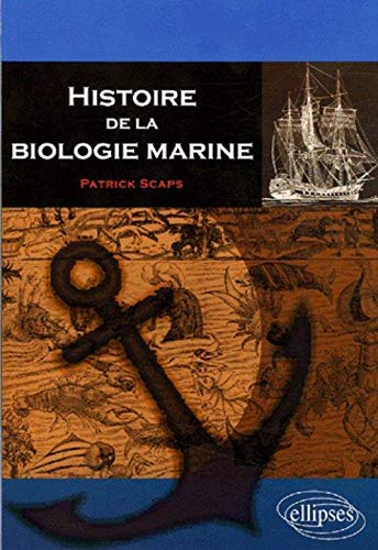 Histoire de la biologie marine livre En ligne