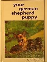 Your German Shepherd Puppy 0866220399 Book Cover