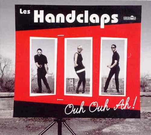 LES HANDCLAPS - OUH OUH AH! [Audio CD] LES HANDCLAPS