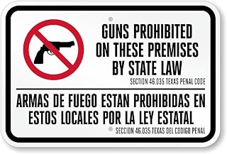 Bilingual Texas Gun Law Sign: Guns Prohibited on these Premises by State Law, Section 46.035 Texas Penal Code Metal Sign 12 x 16 Inches – Warning for Wall or Fence