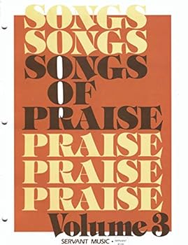Songs of Praise (Volume 3)