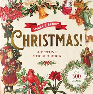 Book cover Merry & Bright Christmas! A Festive Sticker Book (over 500 holiday stickers!)