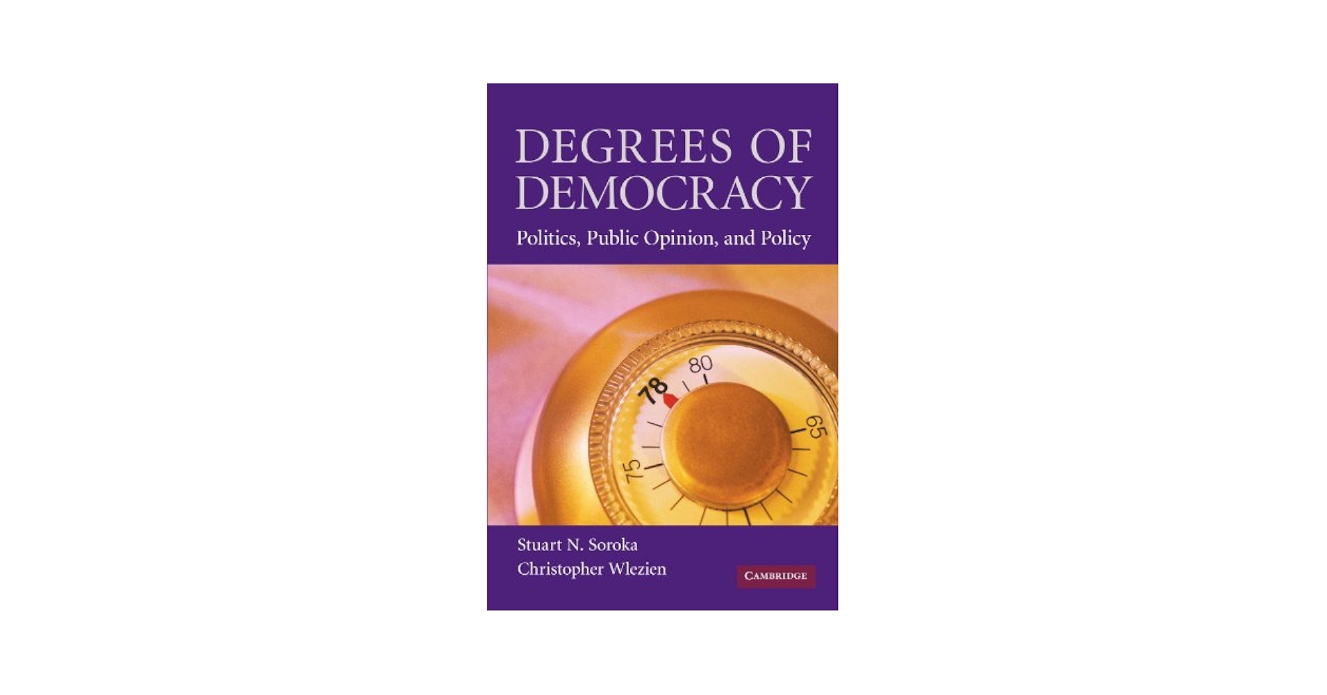 Amazon.com: Degrees of Democracy: Politics, Public Opinion