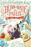  Blind Date in Paris: Wie sieht Liebe aus?
