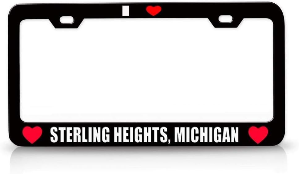 I Love Sterling Heights Michigan Favorite Cities City Metal Car SUV Truck License Plate Frame Bl d29