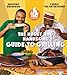 AC Barbeque: The Husky and Handsome Guide to Grilling: (A Cookbook)
