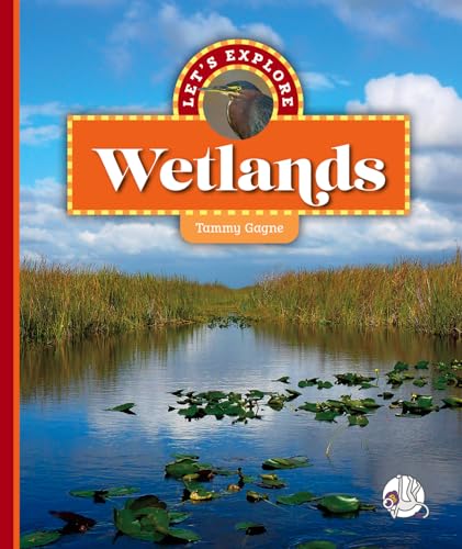 Let's Explore Wetlands (Let's Explore Ecosystems) view 2