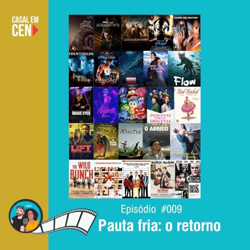 Casal em Cena #009 - Pauta fria: O Retorno!