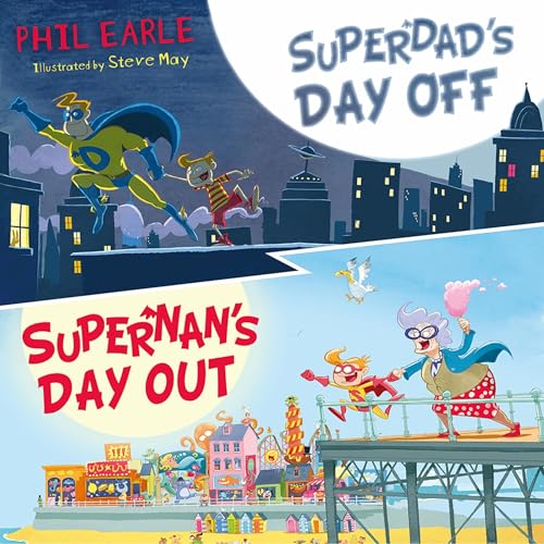 Superdad and Supernan to the Rescue by Phil Earle, Steve May - illustrator episode artwork